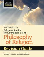 WJEC/Eduqas Religious Studies for A Level Year 1 & AS - Philosophy of Religion Revision Guide 1911208675 Book Cover