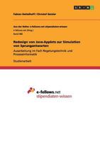 Redesign von Java-Applets zur Simulation von Sprungantworten: Ausarbeitung im Fach Regelungstechnik und Prozessinformatik 3656244766 Book Cover