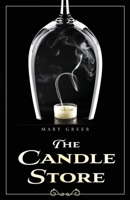 The Candle Store 1662914598 Book Cover