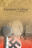 GERMANY CALLING ! 168474296X Book Cover