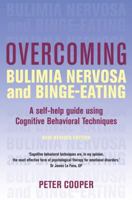 Overcoming Bulimia Nervosa and Binge-Eating: A Self-Help Guide Using Cognitive Behavioral Techniques 0465012671 Book Cover