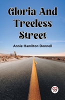Gloria And Treeless Street B0CWSHFQ8J Book Cover