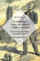 Conflits entre Franc-Maçonnerie et Église romaine (French Edition) 2414174781 Book Cover