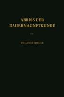 Abriss Der Dauermagnetkunde 3642854885 Book Cover