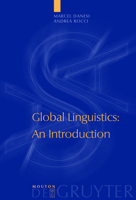 Global Linguistics: An Introduction 3110214067 Book Cover