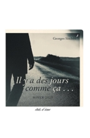 Il y a des jours comme ça...: Hiver 2025 - États d'âme (French Edition) B0H1GRRY4P Book Cover