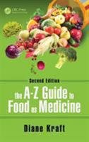 The A-Z Guide to Food as Medicine, Second Edition 1138598542 Book Cover