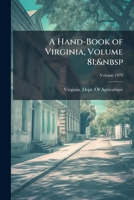 A Hand-Book of Virginia, Volume 81; Volume 1879 1147966222 Book Cover
