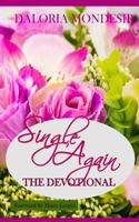 Single Again The Devotional 1977680771 Book Cover