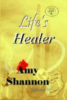 Life's Destiny: The Healer 1727000161 Book Cover