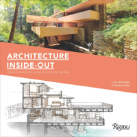 Architecture Inside-Out: Understanding How Buildings Work 0789337002 Book Cover