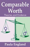 Comparable Worth: Theories and Evidence (Social Institutions and Social Change) 0202303497 Book Cover