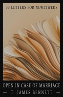 Open in Case of Marriage: 33 Letters for Newlyweds B0G3GY9RSY Book Cover