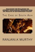 Inclusion or Exclusion of CEDAWs Concluding Observations on Health in Government Plans?: The Case of South Asia 1499752644 Book Cover