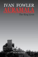 Auramala - The King Lives 8890833645 Book Cover