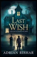 Last Wish: A Race Against Time B0FR7BFT3M Book Cover