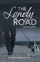The Lonely Road: The Preacher 1664238042 Book Cover
