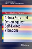 Robust Structural Design Against Self-Excited Vibrations 3642365515 Book Cover