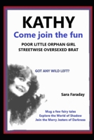 KATHY come join the fun: Got any wild left? B0CD16C4M5 Book Cover