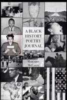 A Black History Poetry Journal B09TMVRVZC Book Cover
