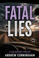 Fatal Lies 153974826X Book Cover