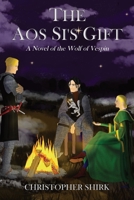 The Aos Si's Gift: A Novel of the Wolf of Vespin B0DXN7VYYW Book Cover