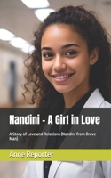 Nandini - A Girl in Love: A Story of Love and Relations (Nandini from Brave Man) (Kumar's Parallel Timelines) B0FLX7YWN9 Book Cover