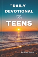 365 DAILY DEVOTIONAL FOR TEENS: Overcome Anxiety And Renew Your Strength: 5 Minutes Devotion For Teen Boys And Girls With Scriptures (KJV), Prayers And Action Plans. B0CRZ156WZ Book Cover