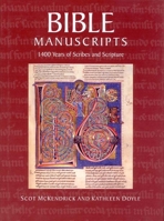 Bible Manuscripts: 1400 Years of Scribes and Scripture 0712349227 Book Cover