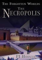 The Necropolis 1949717321 Book Cover