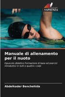 Manuale di allenamento per il nuoto 6207279557 Book Cover