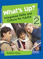 What's Up? Book 2: Integrated Skills and Culture for Adults 0472032925 Book Cover