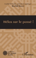 Hélas sur le passé ! 2336302268 Book Cover
