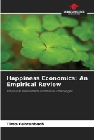 Happiness Economics: An Empirical Review 6209017584 Book Cover