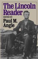 The Lincoln Reader 0306803984 Book Cover