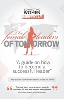 The Female Leaders of Tomorrow: A guide on how to become a successful leader 1651765200 Book Cover