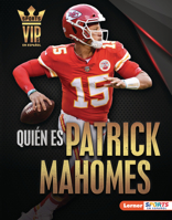 Qui?n Es Patrick Mahomes (Meet Patrick Mahomes): Superestrella de Kansas City Chiefs (Kansas City Chiefs Superstar) B0BP7WHM8H Book Cover