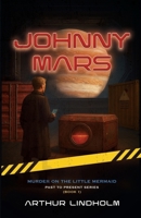 Johnny Mars: Murder on the Little Mermaid B0FLYH52N5 Book Cover
