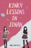 Kinky Lessons in Jinan B0H824XQ4D Book Cover