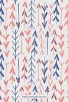 Daily Gratitude Journal (Cover design) B088LFQYPL Book Cover