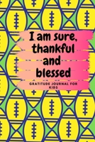 iam sure, thankful and blessed B084QLSG8W Book Cover