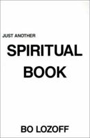 Just Another Spiritual Book 0961444452 Book Cover