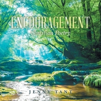 ENCOURAGEMENT: Christian Poetry B0G6FSPVQK Book Cover