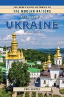The History of Ukraine (The Greenwood Histories of the Modern Nations) B0G252CWMQ Book Cover