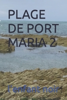 PLAGE DE PORT MARIA 2 (MULTI-UNIVER) B0C6C16TV8 Book Cover