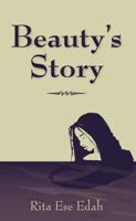 Beauty's Story 1909623555 Book Cover