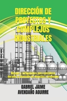 DIRECCIÓN DE PROYECTOS Y COMPLEJOS INDUSTRIALES.: Riesgos y mitigaciones para considerar durante la dirección de negocios y proyectos. 179884981X Book Cover