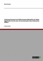 Implementierung einer Referenzanwendung für den JBoss Application Server unter Verwendung der Java 2 Enterprise Edition 3638820602 Book Cover