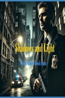 Shadows and Light B0G34L3JM1 Book Cover