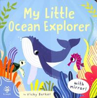 My Little Ocean Explorer 1913918254 Book Cover
